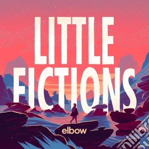 Elbow - Little Fictions cd musicale di Elbow