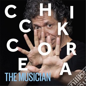 Chick Corea - Musician (3 Cd) cd musicale di Chick Corea