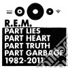 R.E.M - Part Lies,Part Heart,Part Truth,Part Garbage 1982-2011 (2 Cd) cd