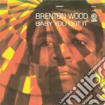 (LP Vinile) Brenton Wood - Baby You Got It
