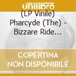 (LP Vinile) Pharcyde (The) - Bizzare Ride 25Th Anniversary (5 Lp)
