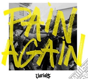 Varials - Pain Again cd musicale di Varials
