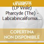 (LP Vinile) Pharcyde (The) - Labcabincalifornia (2 Lp) lp vinile di Pharcyde (The)