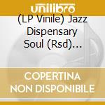 (LP Vinile) Jazz Dispensary Soul (Rsd) (Colored Vinyl) / Various (Limited Edition) lp vinile di Various Artists
