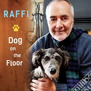 Raffi - Dog On The Floor cd musicale di Raffi