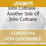 John Coltrane - Another Side Of John Coltrane cd