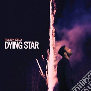 Kelly Ruston - Dying Star cd musicale di Kelly Ruston