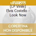 (LP Vinile) Elvis Costello - Look Now
