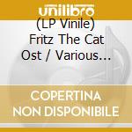 (LP Vinile) Fritz The Cat Ost / Various (Rsd) lp vinile
