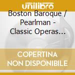 Boston Baroque / Pearlman - Classic Operas (6 Cd) cd