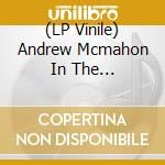 (LP Vinile) Andrew Mcmahon In The Wilderness - Upside Down Flowers (Indie Exclusive Lp)