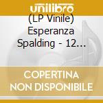 (LP Vinile) Esperanza Spalding - 12 Little Spells (2 Lp)
