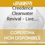 Creedence Clearwater Revival - Live At Woodstock cd musicale