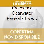 Creedence Clearwater Revival - Live At Woodstock cd