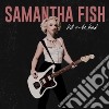 Samantha Fish - Kill Or Be Kind cd