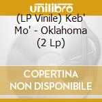 (LP Vinile) Keb' Mo' - Oklahoma (2 Lp) vinile