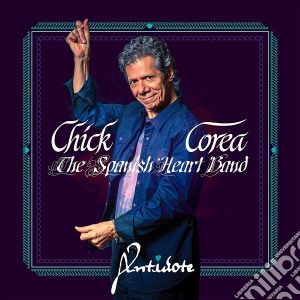 Chick Corea & The Spanish Heart Band - Antidote cd musicale