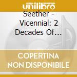 Seether - Vicennial: 2 Decades Of Seether cd