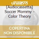 (Audiocassetta) Soccer Mommy - Color Theory cd