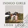 (LP Vinile) Indigo Girls - Look Long (2 Lp) cd