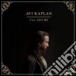 (LP Vinile) Avi Kaplan - I'll Get B vinile