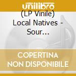 (LP Vinile) Local Natives - Sour Lemon(10') vinile