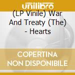 (LP Vinile) War And Treaty (The) - Hearts vinile