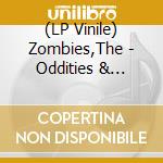 (LP Vinile) Zombies,The - Oddities & Extras(Lp/Rsd E vinile