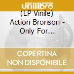 (LP Vinile) Action Bronson - Only For Dolphins vinile