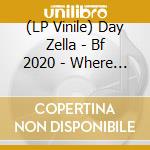 (LP Vinile) Day Zella - Bf 2020 - Where Does The Devil Hide (12') vinile