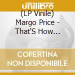 (LP Vinile) Margo Price - That'S How Rumors Get Started (2 Lp) vinile