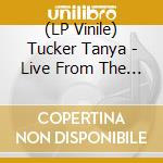 (LP Vinile) Tucker Tanya - Live From The Troubadour lp vinile
