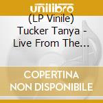 (LP Vinile) Tucker Tanya - Live From The Troubadour vinile