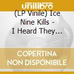 (LP Vinile) Ice Nine Kills - I Heard They Kill Live (Neon Green Vinyl) (2 Lp) vinile