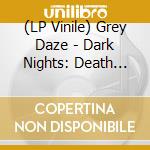 (LP Vinile) Grey Daze - Dark Nights: Death Metal #2 Soundtrack Special Editin Flexi Single Anything, Anything vinile