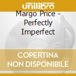 Margo Price - Perfectly Imperfect cd