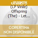 (LP Vinile) Offspring (The) - Let The Bad Times Roll  (Orange Crush Trans Vinyl) vinile