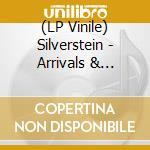 (LP Vinile) Silverstein - Arrivals & Departures (15Th Anniversary) (12