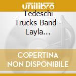 Tedeschi Trucks Band - Layla Revisited (2 Cd) cd