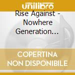 Rise Against - Nowhere Generation (Indie Exclusive) cd
