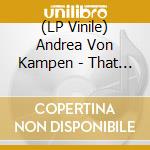 (LP Vinile) Andrea Von Kampen - That Spell lp vinile