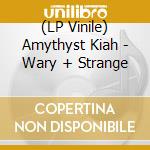 (LP Vinile) Amythyst Kiah - Wary + Strange vinile