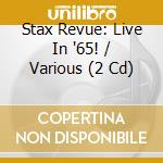 Stax Revue: Live In '65! / Various (2 Cd) cd