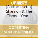 (Audiocassetta) Shannon & The Clams - Year Of The Spider cd