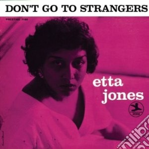 Etta Jones - Don't Go To Stranger's cd musicale di Etta Jones