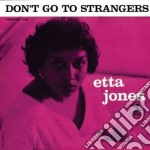 Etta Jones - Don't Go To Stranger's