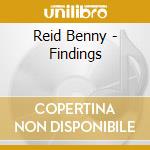 Reid Benny - Findings cd