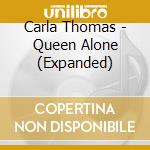 Carla Thomas - Queen Alone (Expanded) cd
