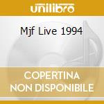 Mjf Live 1994 cd