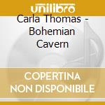 Carla Thomas - Bohemian Cavern cd